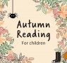 The Waterstones Children's Autumn Reading Round-Up