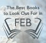 The Best Books to Look Out for in February 2019