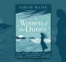 Sarah Maine on the Women of the Dunes