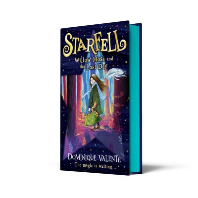 Starfell: Willow Moss And The Lost Day - Exclusive Edition (Hardback)