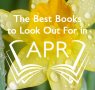 The Waterstones Roundup: April's Best Books