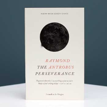 The Perseverance by Raymond Antrobus