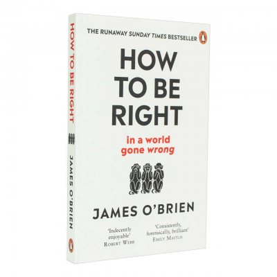 How To Be Right: … in a world gone wrong (Paperback)