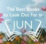The Waterstones Roundup: June's Best Books