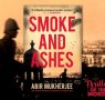 Abir Mukherjee on the Calcutta of Smoke and Ashes