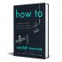 How To: Signed Edition (Hardback)