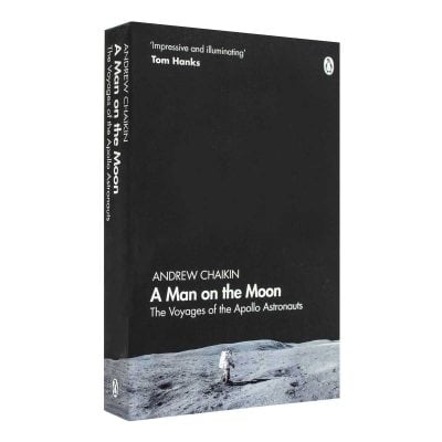 The Voyages of the Apollo Astronauts A Man on the Moon