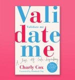 Validate Me: An Exclusive Foreword from Charly Cox and Elizabeth Day