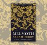Sarah Perry on the Origins of Melmoth