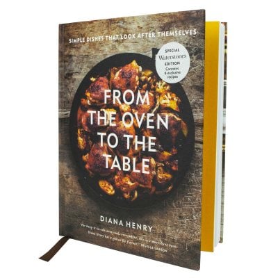 From the Oven to the Table: Simple dishes that look after themselves - Exclusive Edition (Hardback)
