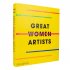 Great Women Artists (Hardback)