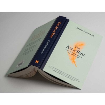 The Art of Rest: How to Find Respite in the Modern Age (Hardback)