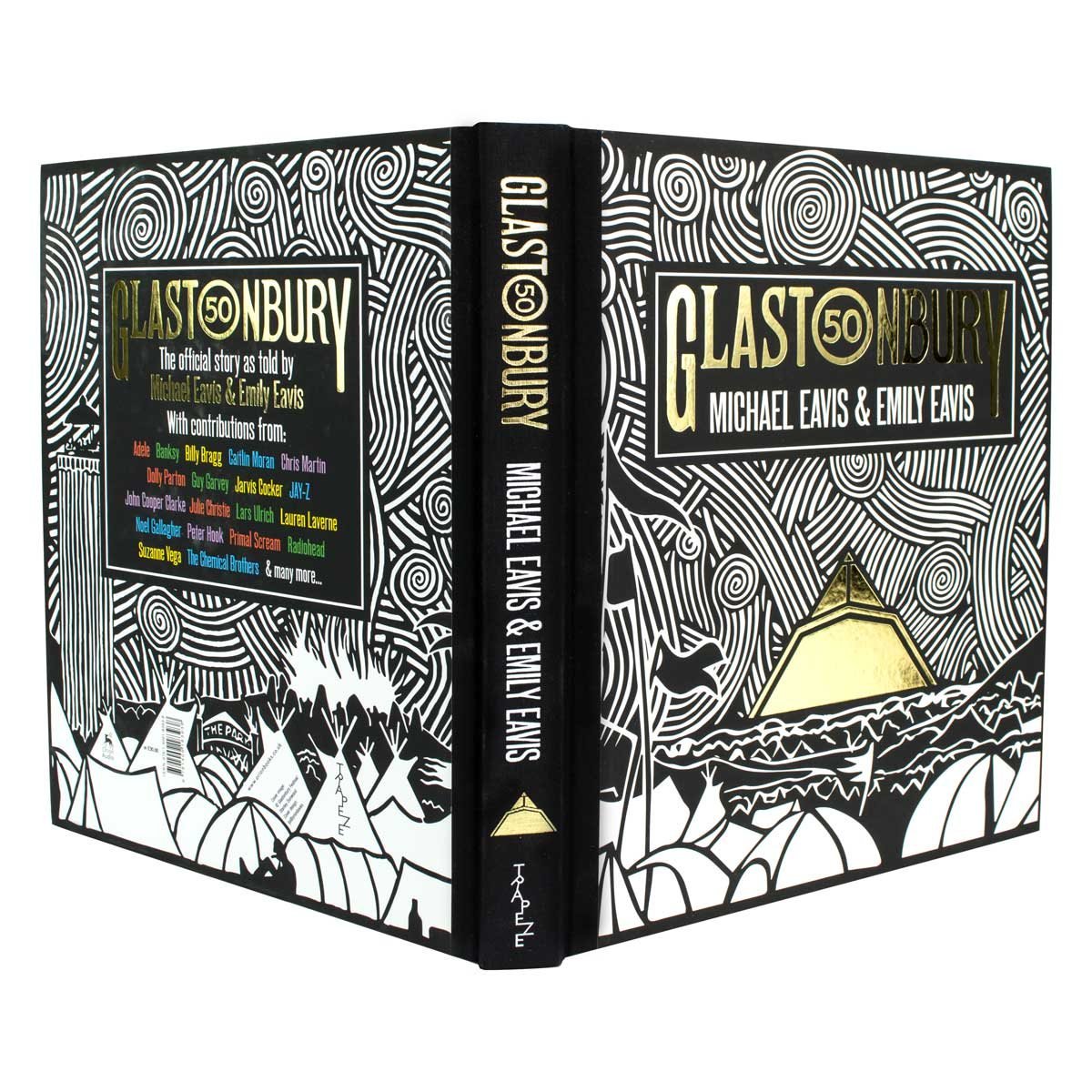 Glastonbury 50 By Emily Eavis, Michael Eavis | Waterstones