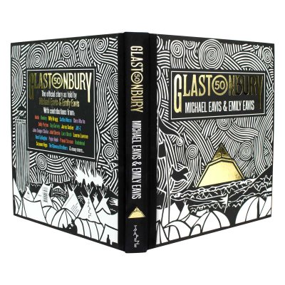 Glastonbury 50 by Emily Eavis, Michael Eavis | Waterstones