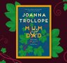 Joanna Trollope on her Favourite Mothers in Literature