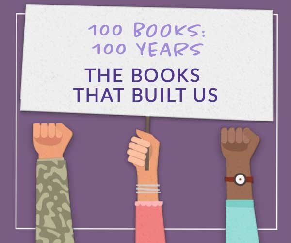Celebrating Women's Writing: The Books That Built Us