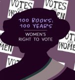 Celebrating Women's Writing: Recommended Reading on Women's Suffrage