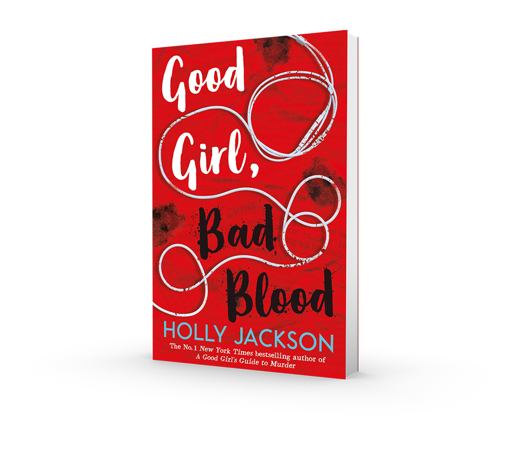 Good Girl, Bad Blood - A Good Girl's Guide to Murder Book 2 (Paperback)