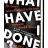 What Have I Done? (Hardback)