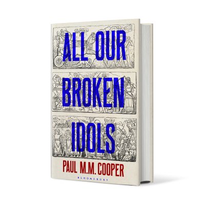 All Our Broken Idols (Hardback)