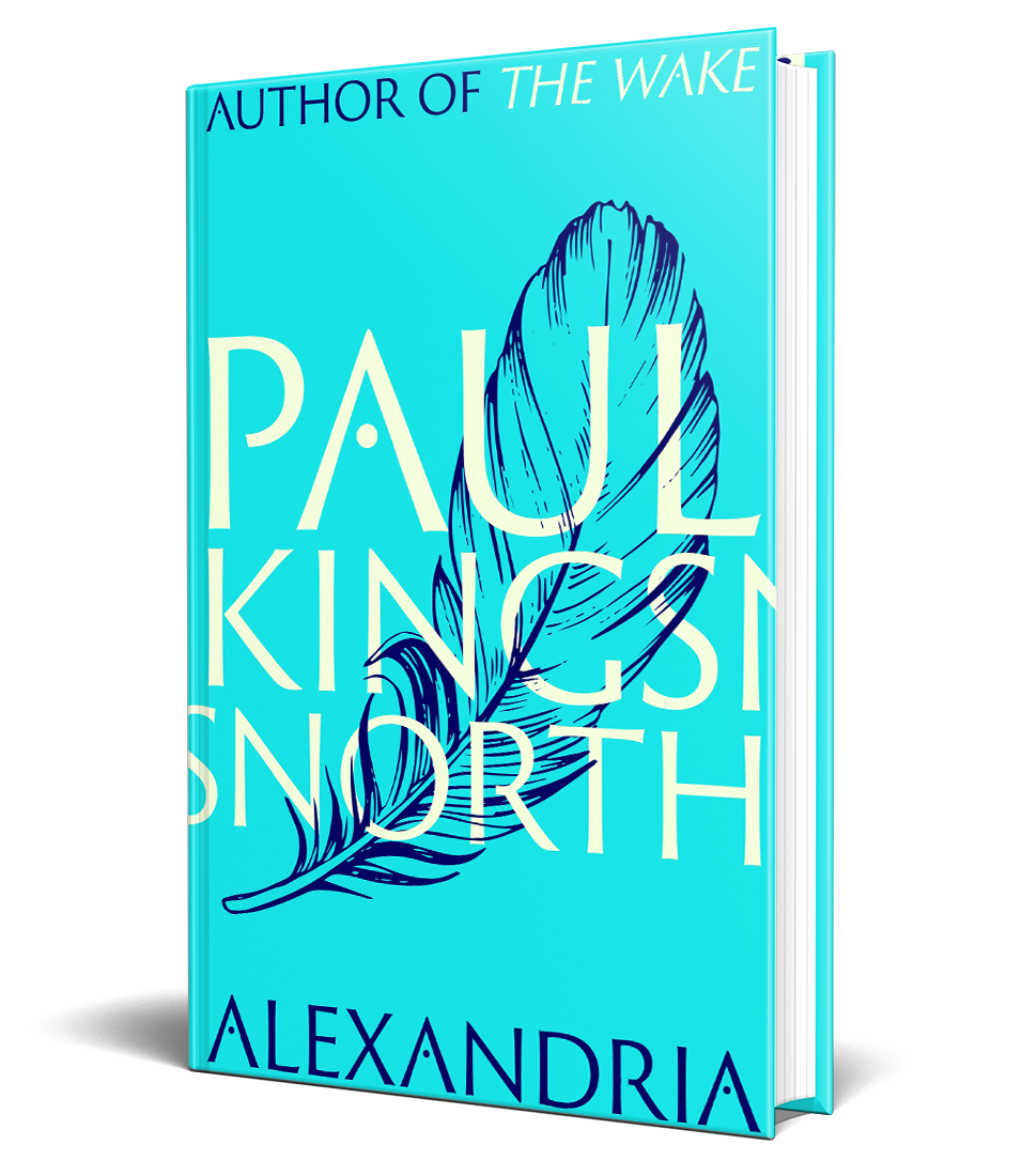 Alexandria By Paul Kingsnorth Waterstones