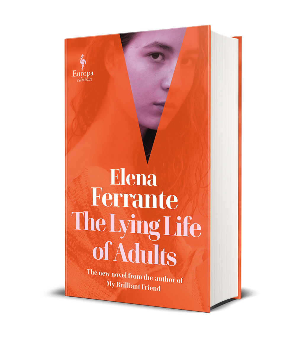 The Lying Life Of Adults By Elena Ferrante Ann Goldstein Waterstones