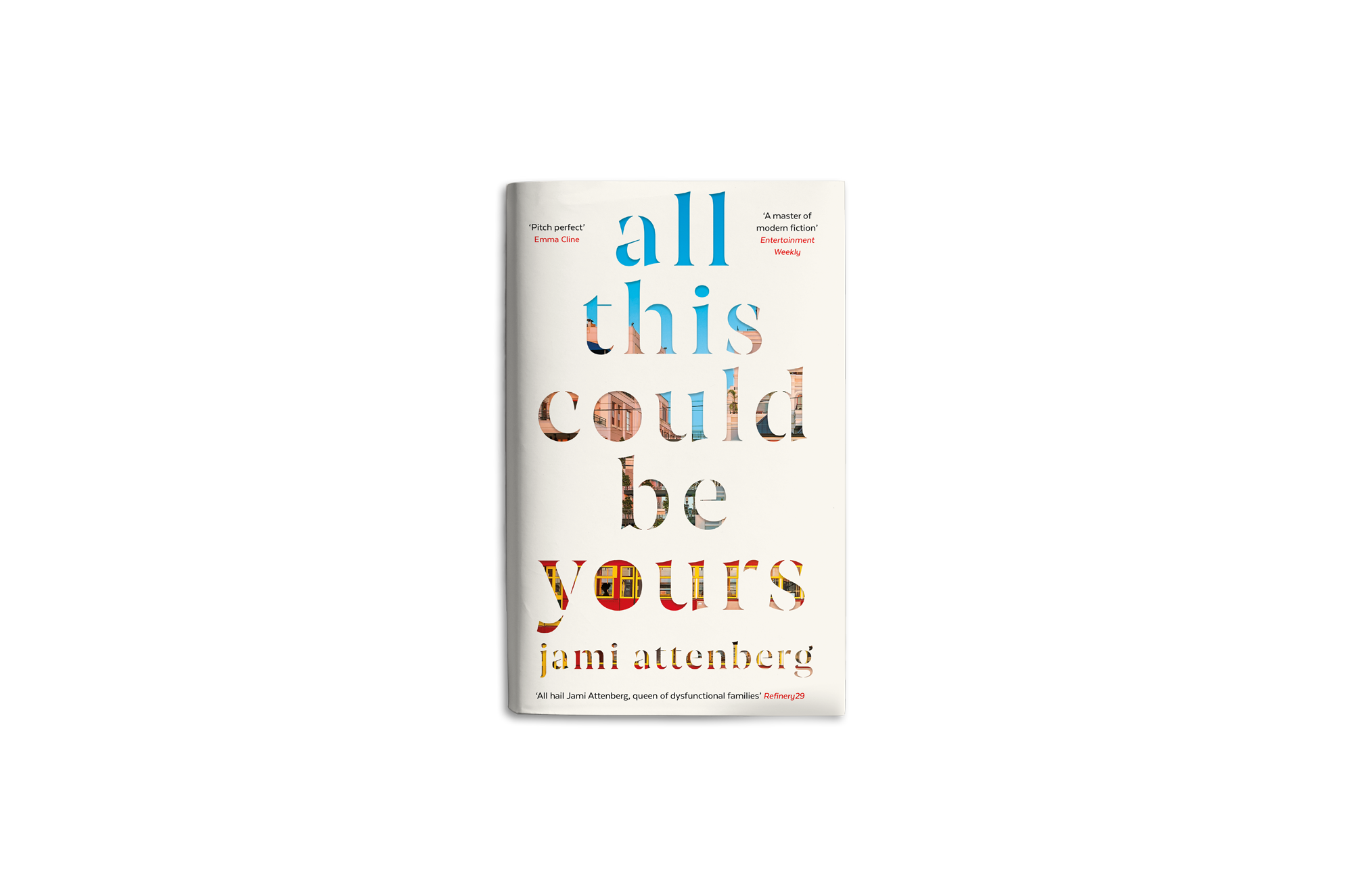 All This Could Be Yours by Jami Attenberg