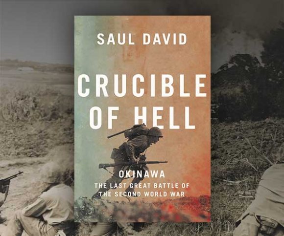 'We Began to Dare to Think of Going Home': Saul David on the Battle of Okinawa