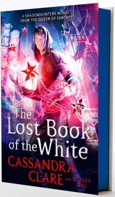 The Lost Book of the White by Cassandra Clare, Wesley Chu | Waterstones