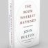 The Room Where It Happened: A White House Memoir (Hardback)