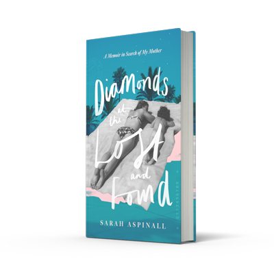 Diamonds at the Lost and Found: A Memoir in Search of My Mother (Hardback)