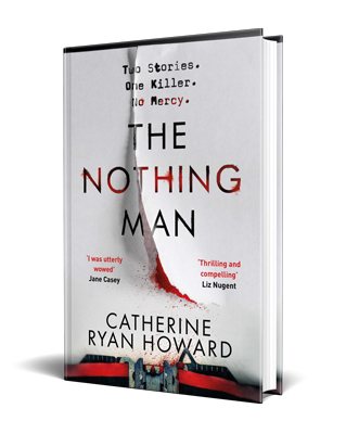 The Nothing Man by Catherine Ryan Howard | Waterstones