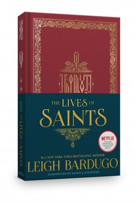 The Lives of Saints: As seen in the Netflix original series, Shadow and Bone (Hardback)