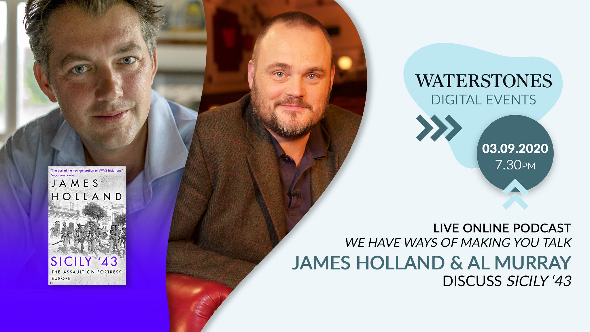 "We Have Ways of Making You Talk" Live James Holland in conversation
