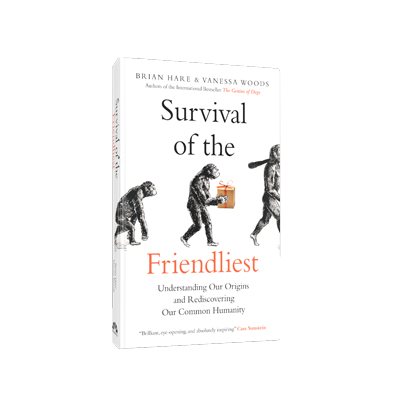 Survival Of The Friendliest By Brian Hare, Vanessa Woods | Waterstones