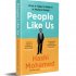 People Like Us: What it Takes to Make it in Modern Britain (Paperback)