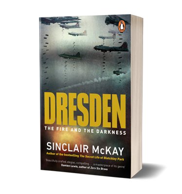 Dresden: The Fire and the Darkness (Paperback)