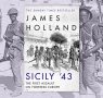 James Holland on the Battle for Sicily