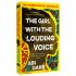 The Girl with the Louding Voice (Paperback)