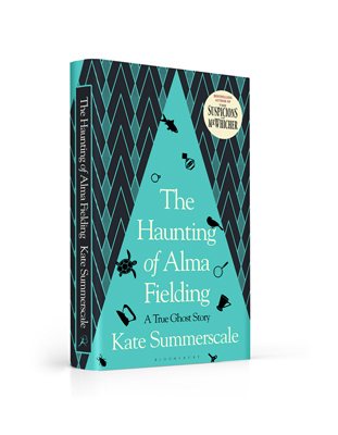 The Haunting of Alma Fielding: A True Ghost Story - Signed Edition (Hardback)