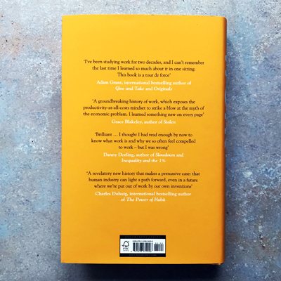 Work: A History of How We Spend Our Time (Hardback)