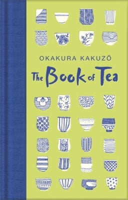 The Book of Tea - Macmillan Collector's Library (Hardback)