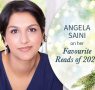 Angela Saini's Favourite Reads of 2020