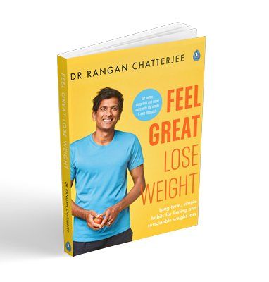 Feel Great Lose Weight By Dr Rangan Chatterjee Waterstones