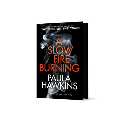 A Slow Fire Burning: Signed Exclusive Edition (Hardback)