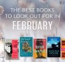 The Waterstones Round Up: February's Best Books