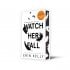 Watch Her Fall: Signed Exclusive Edition (Hardback)