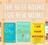 The Best Books for New Mums