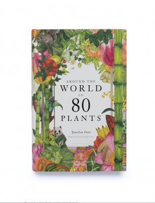 Around the World in 80 Plants (Hardback)