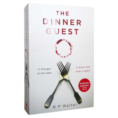 The Dinner Guest By B P Walter Waterstones